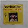Frampton Peter -- Show Me The Way / Shine On (1)