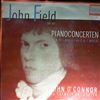 O'Connor J./New Irish Chamer Orchestra (cond. Furst J.) -- Field John - Concerto no. 5 in C-dur, no. 7 in C-dur for piano and orchestra (1)