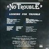No trouble -- Looking for trouble (1)
