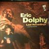 Dolphy Eric -- Last Recordings (2)