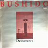 Bushido -- Deliverance (1)