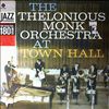 Monk Thelonious Orchestra -- At town Hall (1)