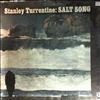 Turrentine Stanley -- Salt Song (2)