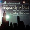 London Festival Orchestra and Chorus (cond. Black Stanley) -- Gershwin G. - American In Paris, Rhapsody In Blue (2)