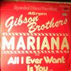 Gibson Brothers -- Mariana / All I Ever Want Is You (2)