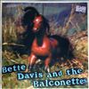 Davis Bette and Balconettes -- Shergar / White Food (2)