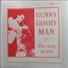 Goodman Benny -- War Years (1)