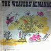 Weavers; Hays Lee, Hellerman Fred, Gilbert Ronnie And Darling Erik -- Weavers' Almanac (2)