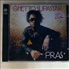 Pras (ex-Fugees) -- Ghetto Supastar (1)