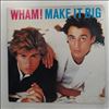 Wham (feat. George Michael) -- Make It Big (2)