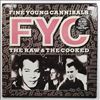 Fine Young Cannibals (FYC) -- Raw & The Cooked (1)