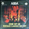 ABBA -- One of us/Should i laugh or cry (1)