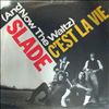 Slade -- (And Now - The Waltz) C'est La Vie (1)