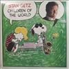Getz Stan -- Children Of The World (2)