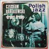 Bartkowski Czeslaw -- Drums Dream (Polish Jazz – Vol. 50) (2)