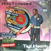 Heath Ted & His Music -- Hits I missed (1)