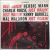 Mann Herbie, Rouse Charlie, Burrell Kenny, Waldron Mal -- Just Wailin' (1)