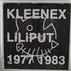 Kleenex / Liliput -- 1977 1983 (3)