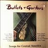 Various Artists -- Bullets & Guitars: Songs For Central America (2)