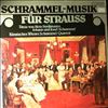 Klassisches Wiener Schrammel-Quartett -- Schrammel-Musik Fur Strauss (2)