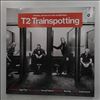 Various Artists (Pop Iggy, High Contrast, Young Fathers, Wolf Alice, Frankie Goes To Hollywood, Blondie, Queen, Underworld) -- T2 Trainspotting (Original Motion Picture Soundtrack) (2)