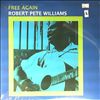 Williams Robert Pete -- Free Again (2)