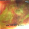 Nine Inch Nails -- Broken / Fixed (3)