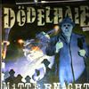 Dodelhaie -- Mitternacht (2)