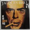 Brel Jacques -- Ne Me Quitte Pas (2)