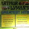 Lyman Arthur -- Arthur Lyman's Greatest Hits (3)