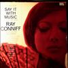 Conniff Ray And His Orchestra & Chorus -- Say It With Music (A Touch Of Latin) (2)