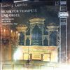Guttler Ludwig (trompete), Kircheis Christoph (orgel) -- Musik Fur Trompete Und Orgel (Aus Der Kirche Zu Crostau) 15 (1)