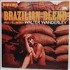 Wanderley Walter -- Brazilian Blend (1)