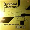 Glaetzner Burkhard -- Yun, Xenakis, Schenker, Berio - Neue Musik Fur Oboe (2)