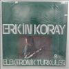 Koray Erkin -- Elektronik Turkuler (1)