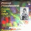 Мордасова Мария -- Русские народные песни (2)