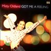 Oldland Misty -- Got Me A Feeling (1)