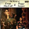 MacColl Ewan & Seeger Peggy -- World Of MacColl Ewan & Seeger Peggy (1)