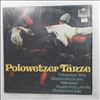 Symphonie-Orchester Graunke/Berliner Symphoniker/RIAS Symphonie-Orchester Berlin/Philharmonisches Staatsorchester Hamburg -- Polowetzer Tanze: Borodin - Polowetzer Tanz, Steppenskizze Aus Mittelasien, Glinka - Ruslan Und Ludmilla, Tchaikovsky - Romeo Und Julia (1)